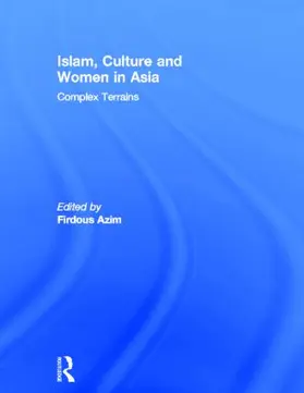 Azim |  Islam, Culture and Women in Asia | Buch |  Sack Fachmedien