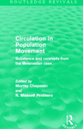 Chapman / Prothero |  Circulation in Population Movement (Routledge Revivals) | Buch |  Sack Fachmedien