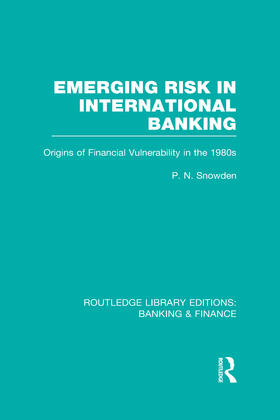 Snowden |  Emerging Risk in International Banking (RLE Banking & Finance) | Buch |  Sack Fachmedien