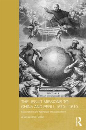 Hosne |  The Jesuit Missions to China and Peru, 1570-1610 | Buch |  Sack Fachmedien