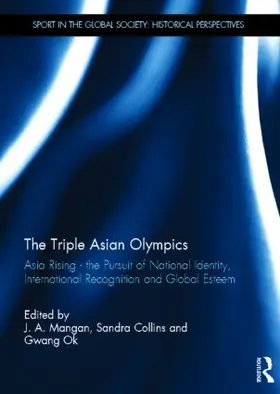 Mangan / Collins / Ok |  The Triple Asian Olympics - Asia Rising | Buch |  Sack Fachmedien