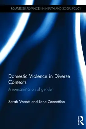 Wendt / Zannettino |  Domestic Violence in Diverse Contexts | Buch |  Sack Fachmedien