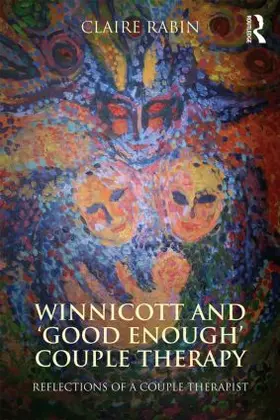 Rabin |  Winnicott and 'Good Enough' Couple Therapy | Buch |  Sack Fachmedien