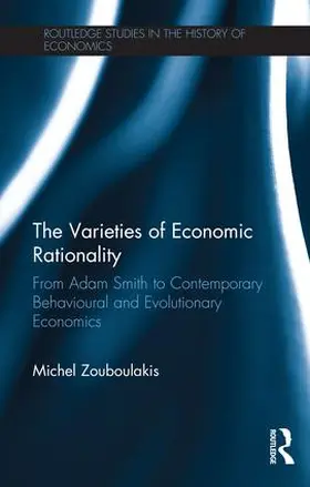 Zouboulakis |  The Varieties of Economic Rationality | Buch |  Sack Fachmedien