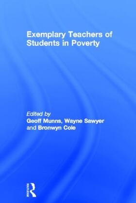 Munns / Sawyer / Cole |  Exemplary Teachers of Students in Poverty | Buch |  Sack Fachmedien