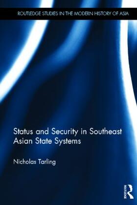 Tarling |  Status and Security in Southeast Asian State Systems | Buch |  Sack Fachmedien