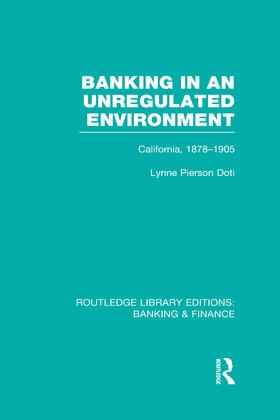 Doti |  Banking in an Unregulated Environment (RLE Banking & Finance) | Buch |  Sack Fachmedien
