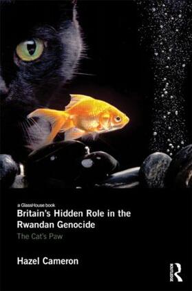 Cameron |  Britain's Hidden Role in the Rwandan Genocide | Buch |  Sack Fachmedien