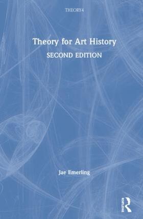 Emerling |  Theory for Art History | Buch |  Sack Fachmedien