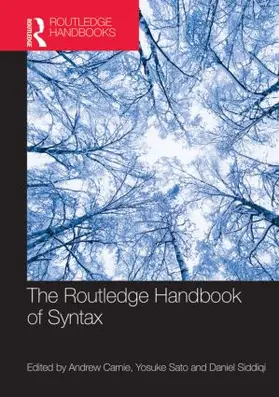 Carnie / Siddiqi / Sato |  The Routledge Handbook of Syntax | Buch |  Sack Fachmedien