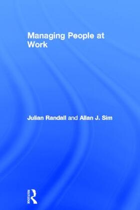 Randall / Sim |  Managing People at Work | Buch |  Sack Fachmedien