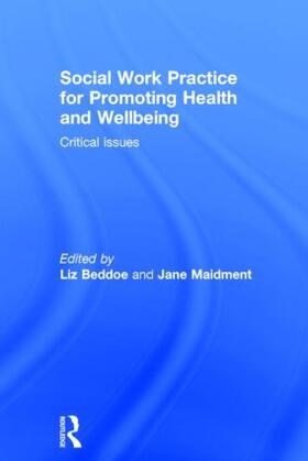 Beddoe / Maidment |  Social Work Practice for Promoting Health and Wellbeing | Buch |  Sack Fachmedien
