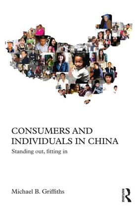 Griffiths |  Consumers and Individuals in China | Buch |  Sack Fachmedien