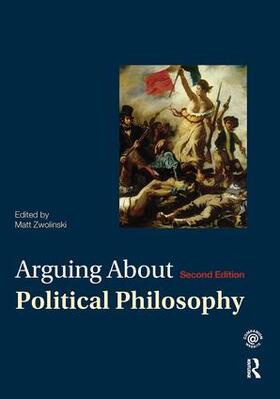Zwolinski |  Arguing About Political Philosophy | Buch |  Sack Fachmedien