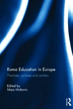 Miskovic |  Roma Education in Europe | Buch |  Sack Fachmedien