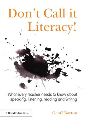 Barton |  Don't Call it Literacy! | Buch |  Sack Fachmedien