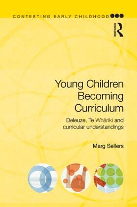 Sellers |  Young Children Becoming Curriculum | Buch |  Sack Fachmedien