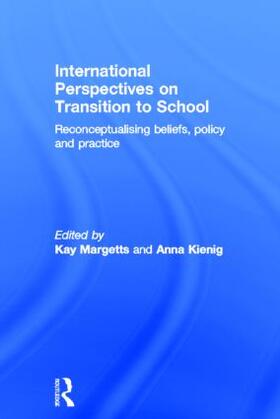 Margetts / Kienig |  International Perspectives on Transition to School | Buch |  Sack Fachmedien