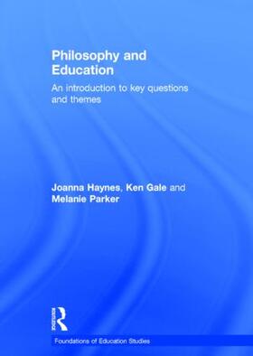 Haynes / Gale / Parker |  Philosophy and Education | Buch |  Sack Fachmedien