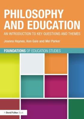 Haynes / Gale / Parker |  Philosophy and Education | Buch |  Sack Fachmedien