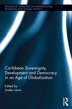 Lewis |  Caribbean Sovereignty, Development and Democracy in an Age of Globalization | Buch |  Sack Fachmedien