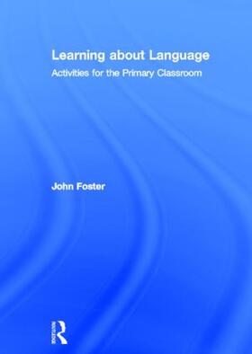 Foster |  Learning about Language | Buch |  Sack Fachmedien