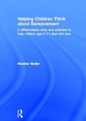 Butler |  Helping Children Think about Bereavement | Buch |  Sack Fachmedien