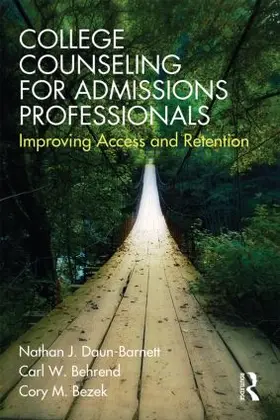 Daun-Barnett / Behrend / Bezek |  College Counseling for Admissions Professionals | Buch |  Sack Fachmedien