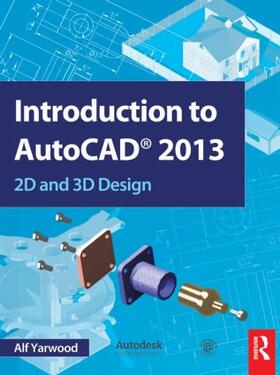 Yarwood |  Introduction to AutoCAD 2013 | Buch |  Sack Fachmedien