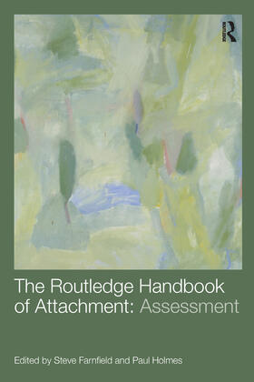 Farnfield / Holmes |  The Routledge Handbook of Attachment | Buch |  Sack Fachmedien