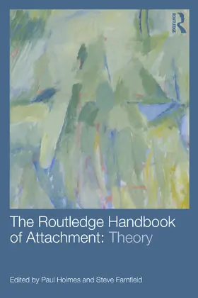 Farnfield / Holmes |  The Routledge Handbook of Attachment | Buch |  Sack Fachmedien