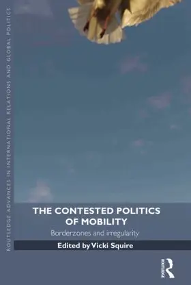 Squire |  The Contested Politics of Mobility | Buch |  Sack Fachmedien