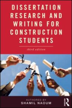 Naoum |  Dissertation Research and Writing for Construction Students | Buch |  Sack Fachmedien