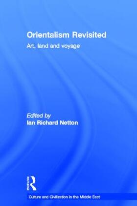 Netton |  Orientalism Revisited | Buch |  Sack Fachmedien