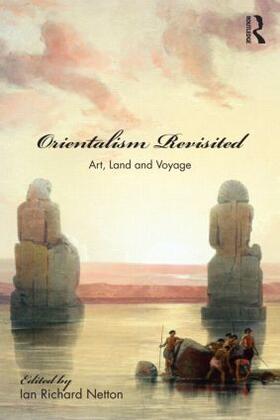 Netton |  Orientalism Revisited | Buch |  Sack Fachmedien