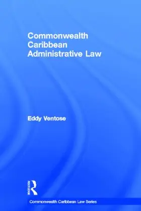 Ventose |  Commonwealth Caribbean Administrative Law | Buch |  Sack Fachmedien