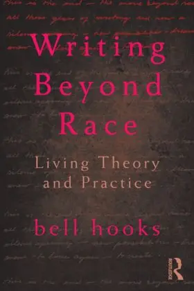 hooks |  Writing Beyond Race | Buch |  Sack Fachmedien