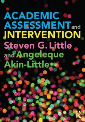 Little / Akin-Little |  Academic Assessment and Intervention | Buch |  Sack Fachmedien