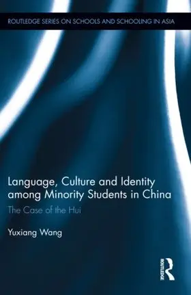 Wang |  Language, Culture, and Identity Among Minority Students in China | Buch |  Sack Fachmedien