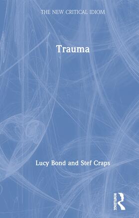 Bond / Craps |  Trauma | Buch |  Sack Fachmedien