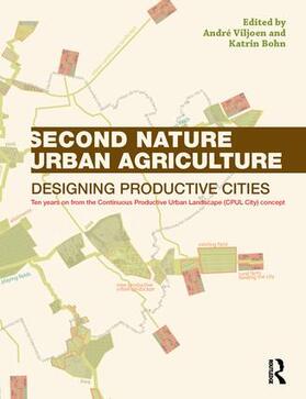Viljoen / Bohn |  Second Nature Urban Agriculture | Buch |  Sack Fachmedien