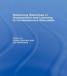 Havnes / McDowell |  Balancing Dilemmas in Assessment and Learning in Contemporary Education | Buch |  Sack Fachmedien