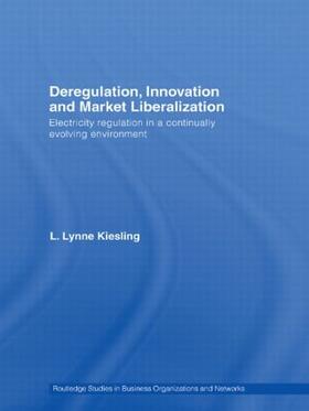 Kiesling |  Deregulation, Innovation and Market Liberalization | Buch |  Sack Fachmedien