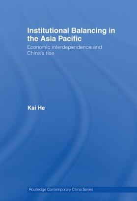 He |  Institutional Balancing in the Asia Pacific | Buch |  Sack Fachmedien