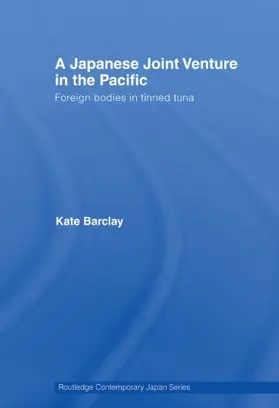 Barclay |  A Japanese Joint Venture in the Pacific | Buch |  Sack Fachmedien