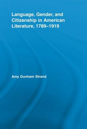 Strand |  Language, Gender, and Citizenship in American Literature, 1789-1919 | Buch |  Sack Fachmedien