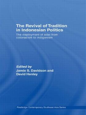 Davidson / Henley |  The Revival of Tradition in Indonesian Politics | Buch |  Sack Fachmedien