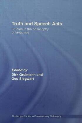 Greimann / Siegwart |  Truth and Speech Acts | Buch |  Sack Fachmedien