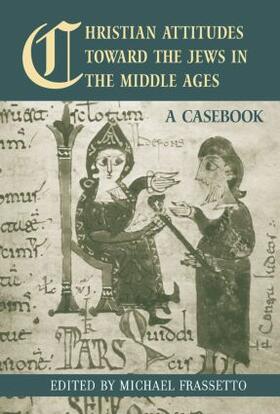 Frassetto |  Christian Attitudes Toward the Jews in the Middle Ages | Buch |  Sack Fachmedien