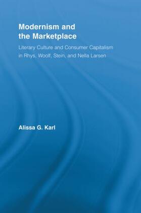 Karl |  Modernism and the Marketplace | Buch |  Sack Fachmedien